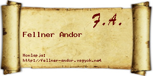 Fellner Andor névjegykártya